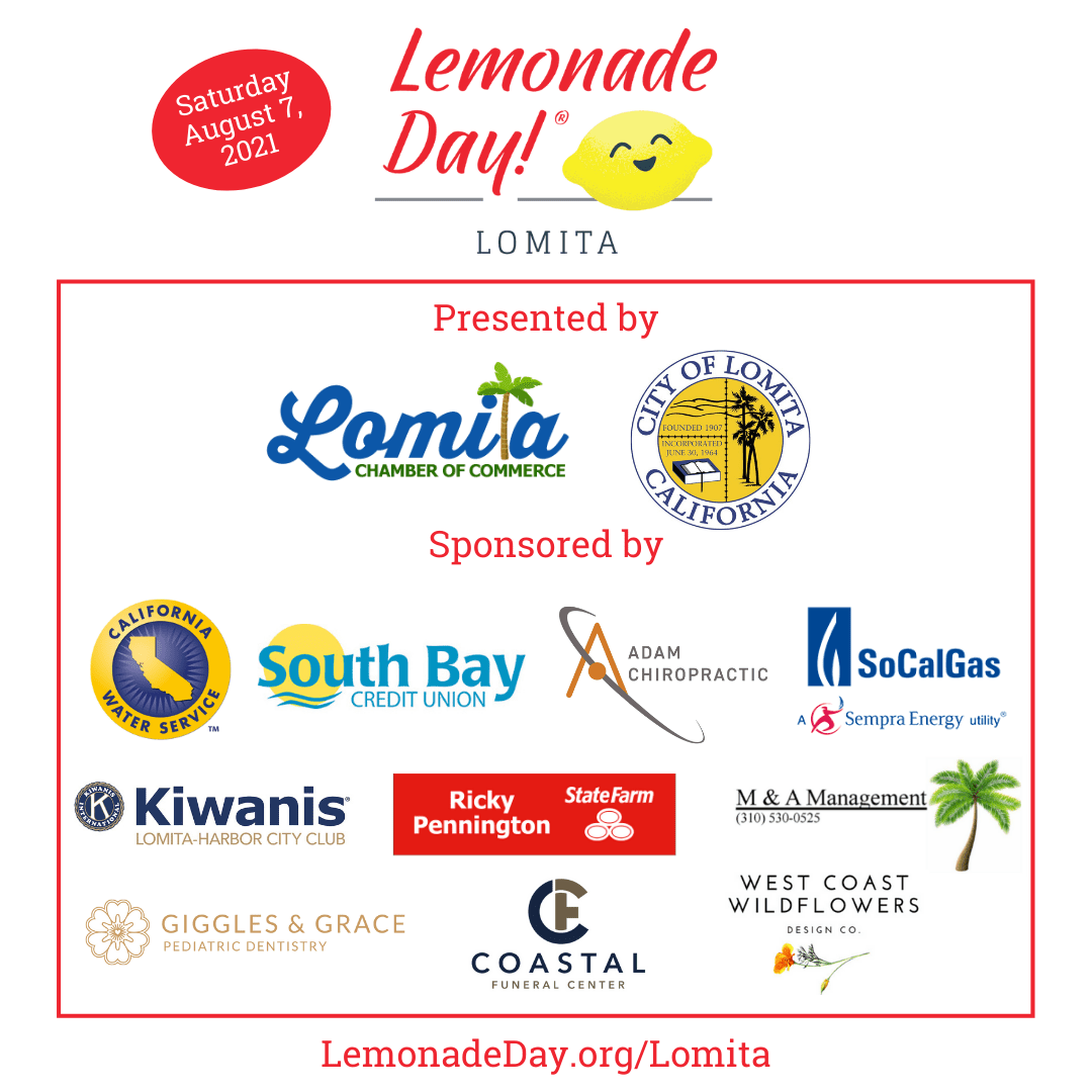 Copy of LD sponsor collage (1) SATURDAY AUGUST 7TH
Lemonade Day Lomita
Support young entrepreneurs throughout Lomita!