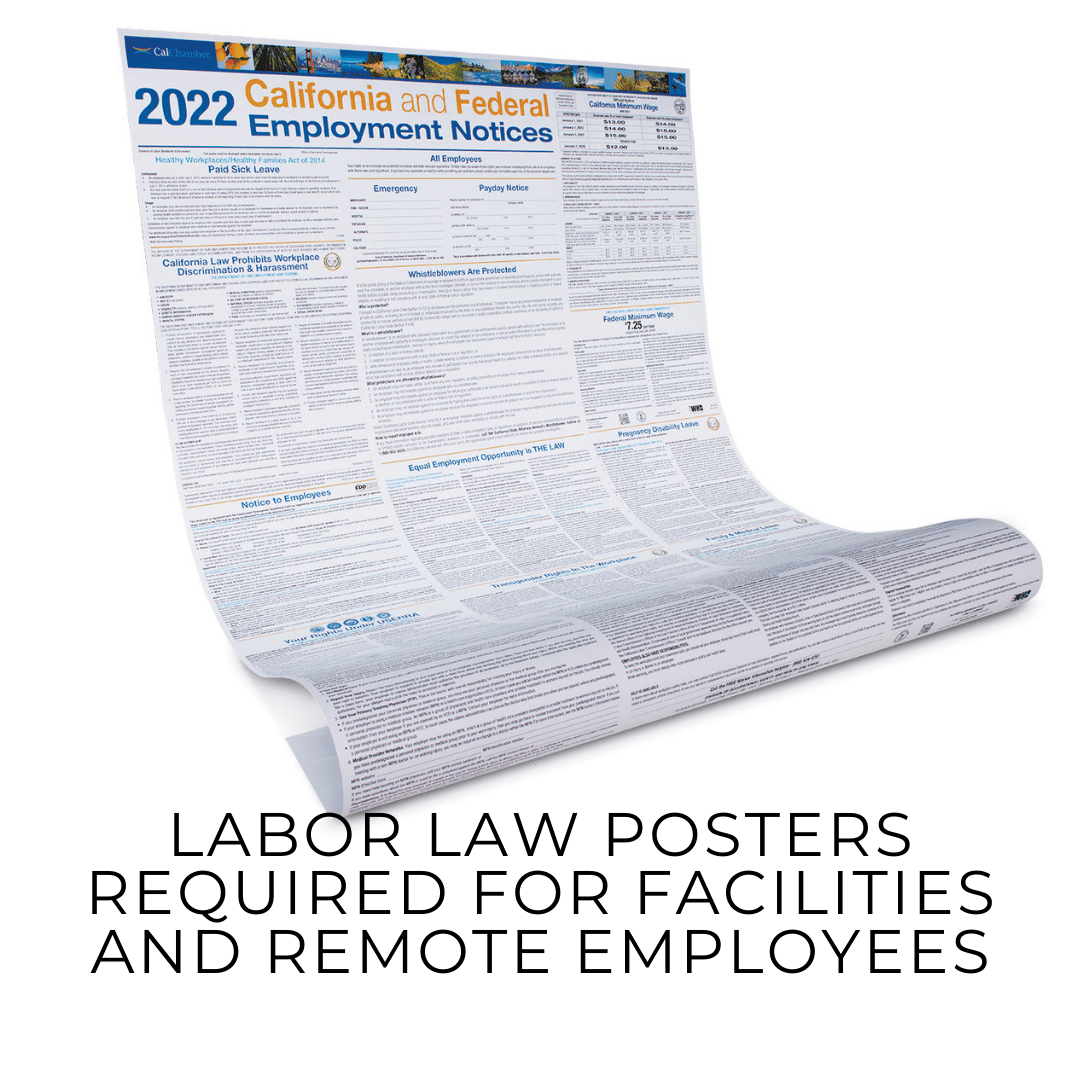 LABOR LAW POSTERS FOR 2022 For Facilities and Remote Employess