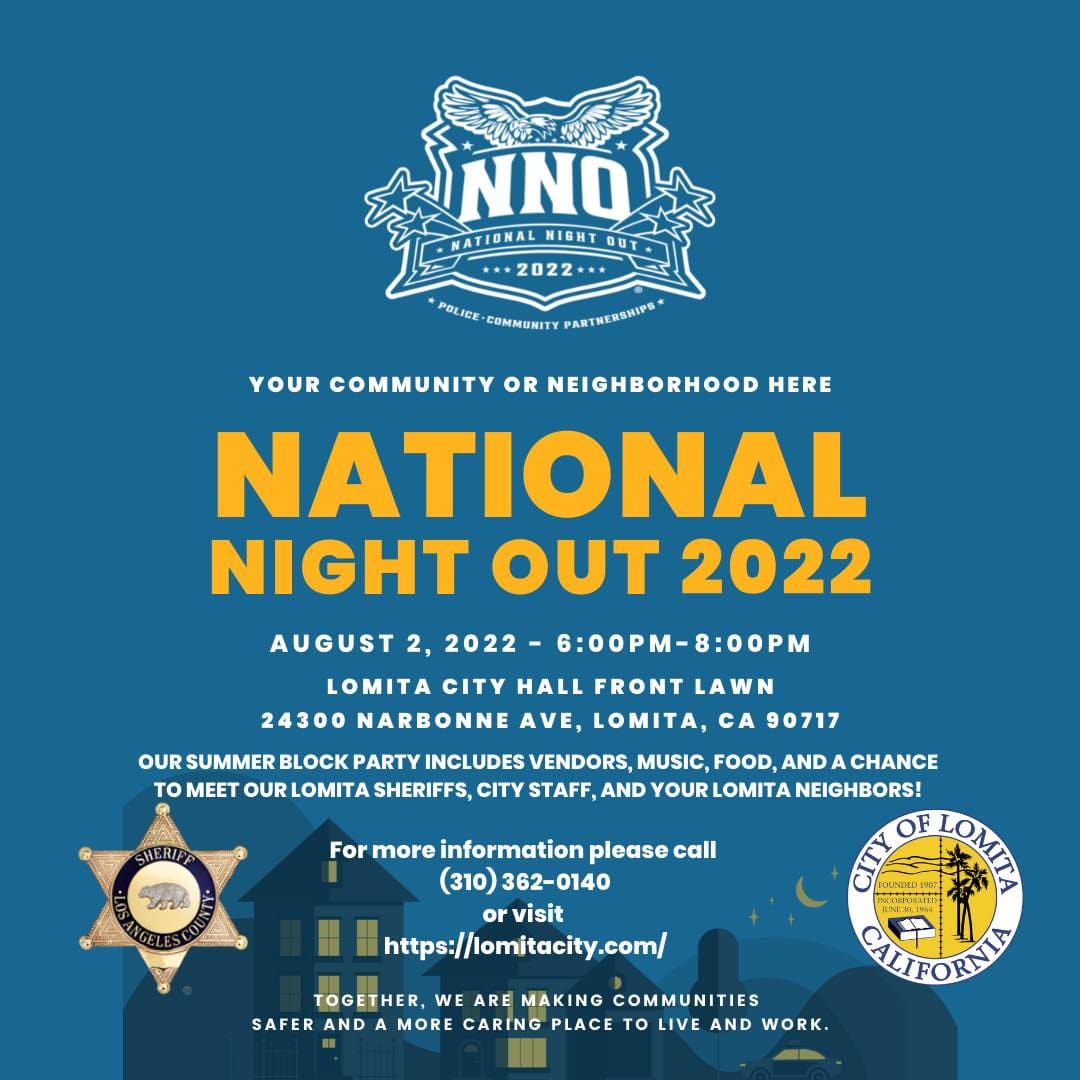 AUGUST 2 2022 @6PM - 8PM NATIONAL NIGHT OUT Lomita City Hall Front Lawn