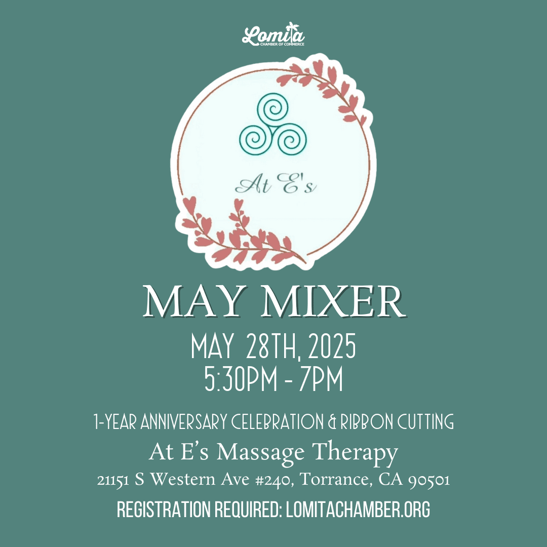Lomita Chamber Business Mixer May 28, 2025 |GET TICKETS|