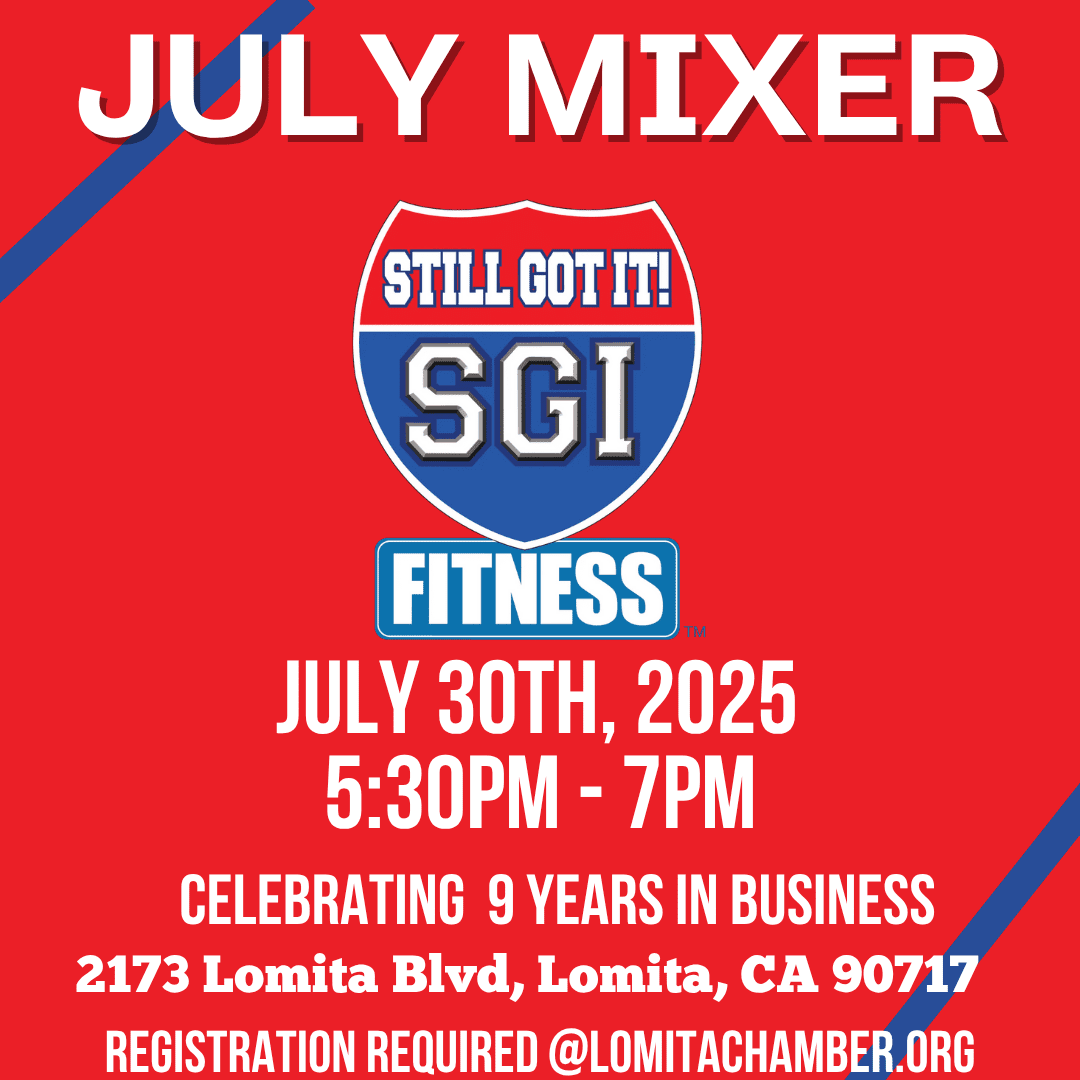 Lomita Chamber Business Mixer July 30th, 2025 |GET TICKETS|